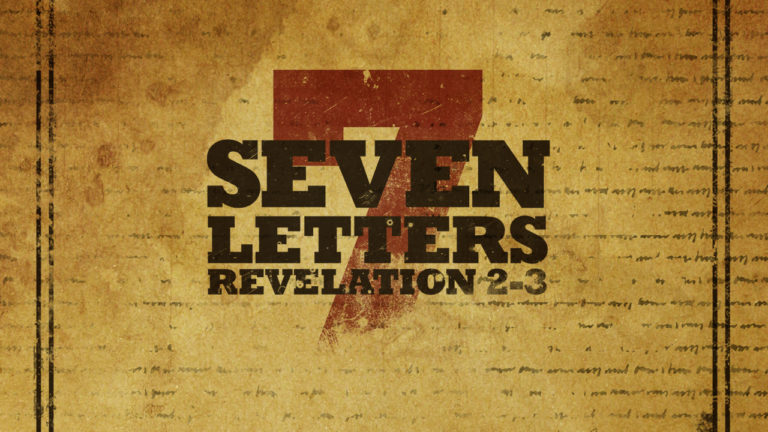 178. THE LETTERS TO THE SEVEN (7) CHURCHES – SEVEN (7) AREAS TO STAND GUARD AGAINST